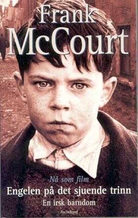 "Engelen på det sjuende trinn en irsk barndom" av Frank McCourt
