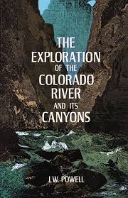 "The Exploration of the Colorado River and Its Canyons" av J. W. Powell
