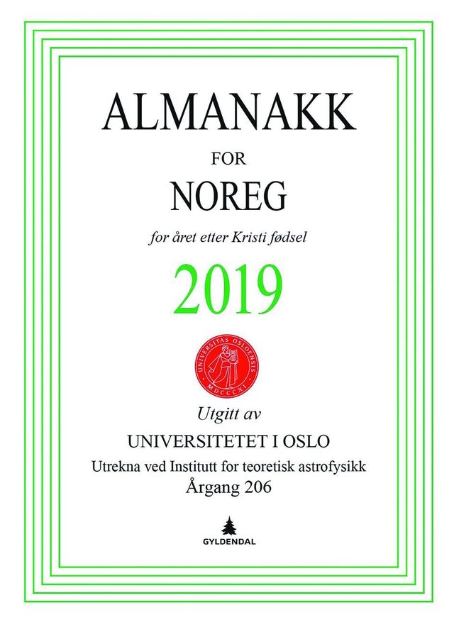 "Almanakk for Noreg 2019 - for året etter Kristi fødsel" av Universitetet i Oslo