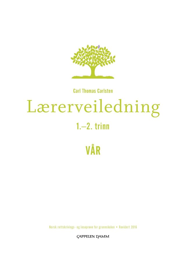 "Lærerveiledning 1-2 trinn vår - norsk rettskrivings- og leseprøve for grunnskolen" av Carl Thomas Carlsten