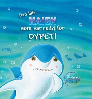 Den lille haien som var redd for dypet!