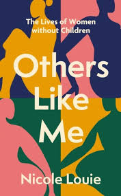 Others like me - The lives of women without children