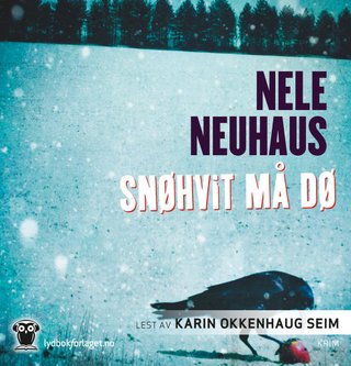 "Snøhvit må dø" av Nele Neuhaus