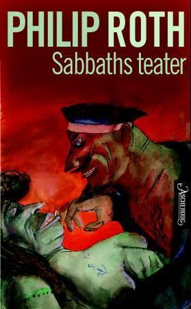"Sabbaths teater" av Philip Roth