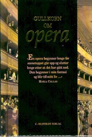 Gullkorn om opera