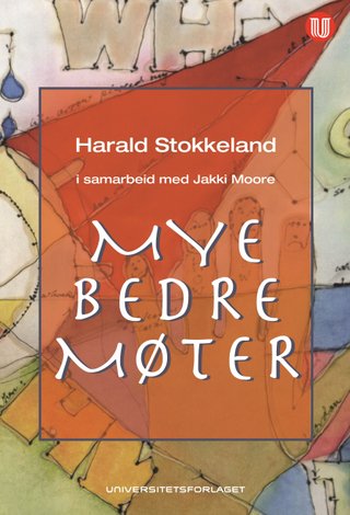 "Mye bedre møter" av Harald Stokkeland