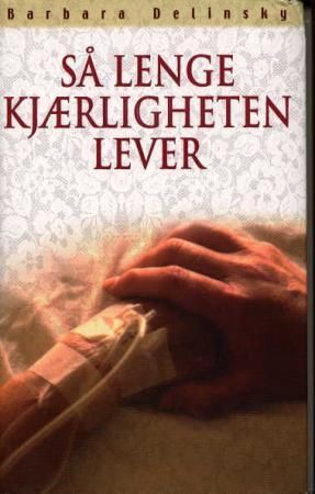Så lenge kjærligheten lever