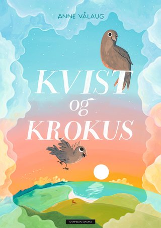 "Kvist og Krokus" av Anne Vålaug