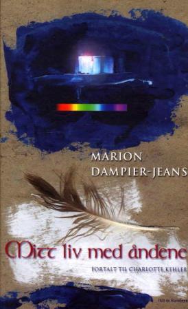 "Mitt liv med åndene" av Marion Dampier-Jeans