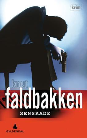 "Senskade - kriminalroman" av Knut Faldbakken