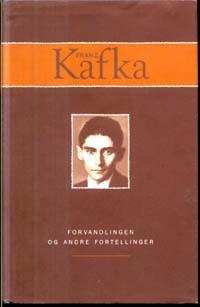 "Forvandlingen og andre fortellinger" av Franz Kafka