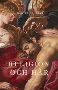 "Religion och hår" av Daniel Sandin