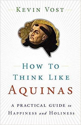 "How to Think Like Aquinas The Sure Way to Perfect Your Mental Powers" av Kevin Vost