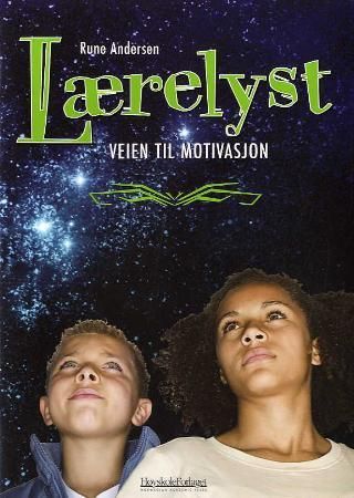 Lærelyst - veien til motivasjon