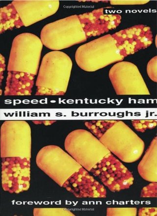 "Speed / Kentucky Ham" av William S. Burroughs Jr.