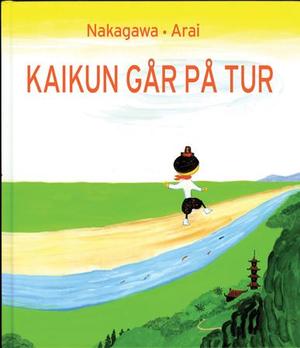 "Kaikun går på tur" av Hirotaka Nakagawa