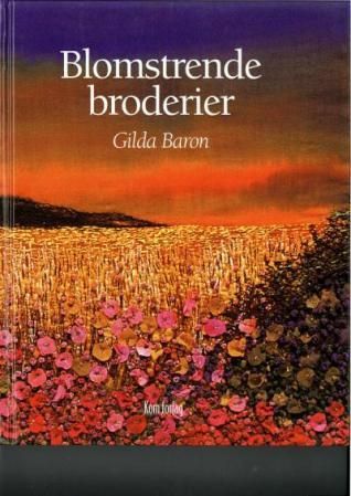 "Blomstrende broderier" av Gilda Baron