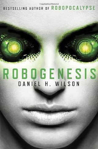 "Robogenesis A Novel" av Daniel H. Wilson