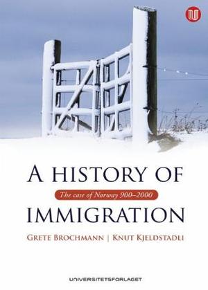 "A history of immigration - the case of Norway 900-2000" av Grete Brochmann