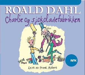 "Charlie og sjokoladefabrikken" av Roald Dahl