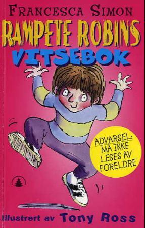 "Rampete Robins vitsebok" av Francesca Simon