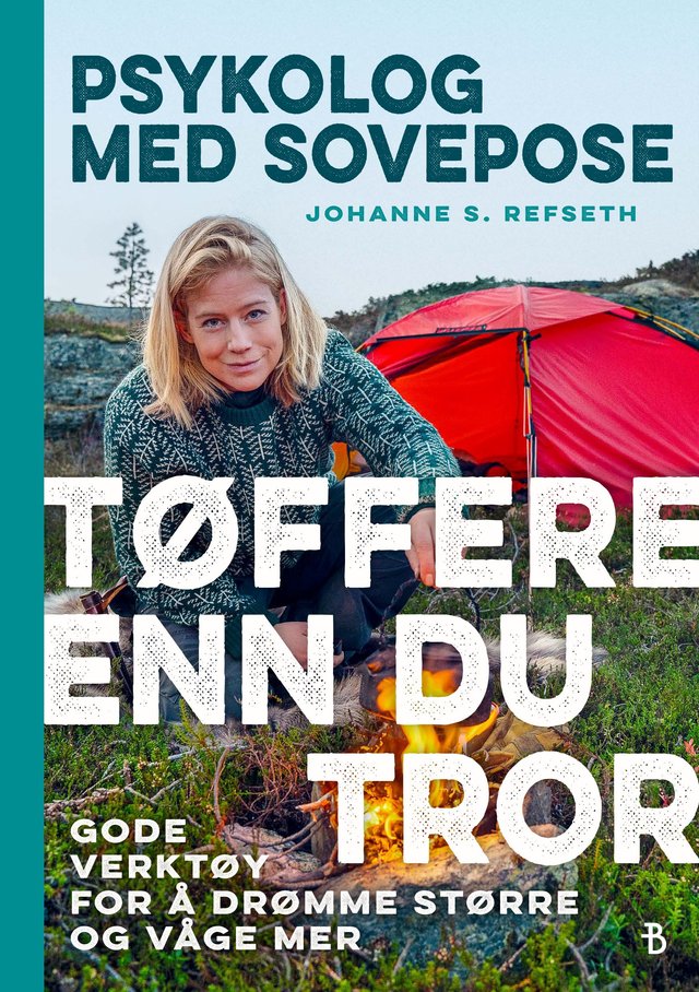 "Tøffere enn du tror - gode verktøy for å drømme større og våge mer" av Johanne S. Refseth