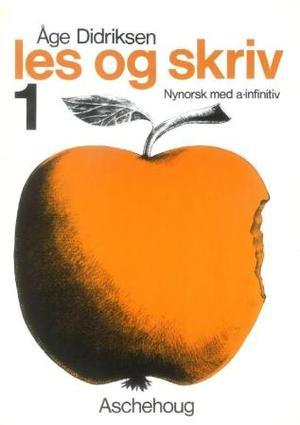"Les og skriv 1 - nynorsk med a-infinitiv" av Åge Didriksen