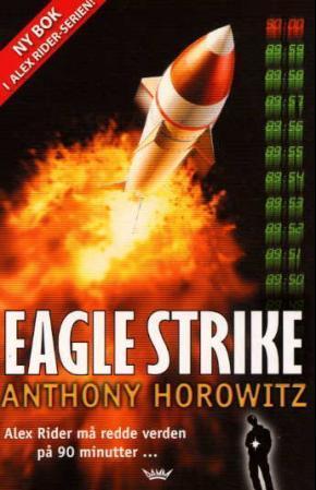 "Eagle strike" av Anthony Horowitz