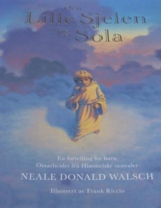 "Den lille sjelen og sola" av Neale Donald Walsch