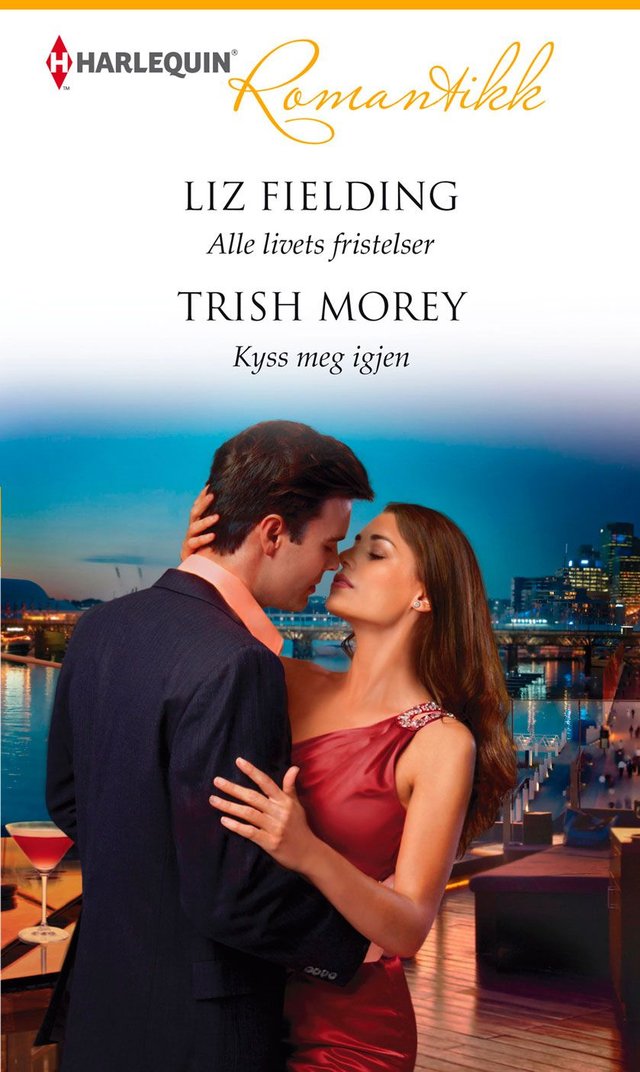 "Alle livets fristelser / Kyss meg igjen ; Kyss meg igjen" av Fielding, Liz / Morey, Trish