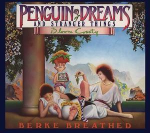 "Penguin Dreams and Stranger Things (A Bloom County Book)" av Berke Breathed