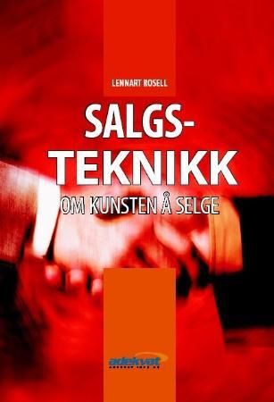 Salgsteknikk - om kunsten å selge