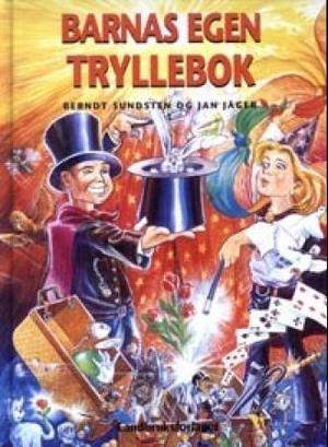 "Barnas egen tryllebok" av Berndt Sundsten