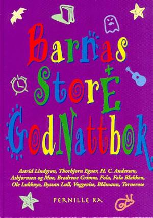 "Barnas store godnattbok" av Pernille Ra