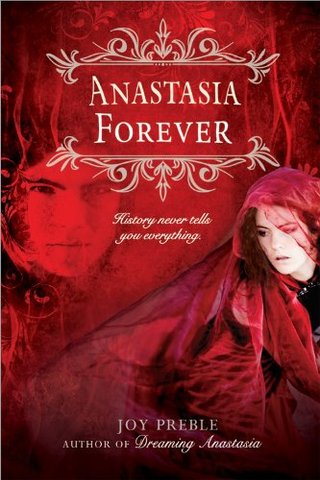 "Anastasia Forever Dreaming Anastasia Series" av Joy Preble