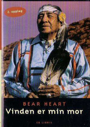 Vinden er min mor - en gammel medisinmanns liv og visdom