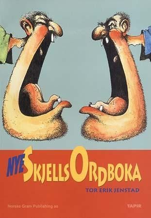 "Nye skjellsordboka" av Tor Erik Jenstad