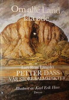 Om alle Land laa øde ; Petter Dass, vår store salmedikter