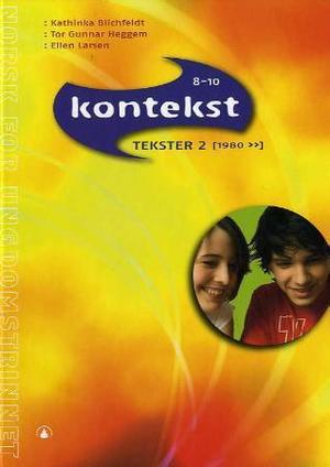 "Kontekst 8-10 - tekster 2" av Kathinka Blichfeldt