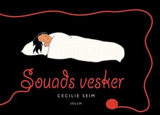 "Souads vesker" av Cecilie Seim