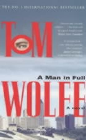 "A man in full a novel" av Tom Wolfe