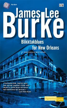 "Blikktakblues for New Orleans - et Robicheaux-mysterium" av James Lee Burke