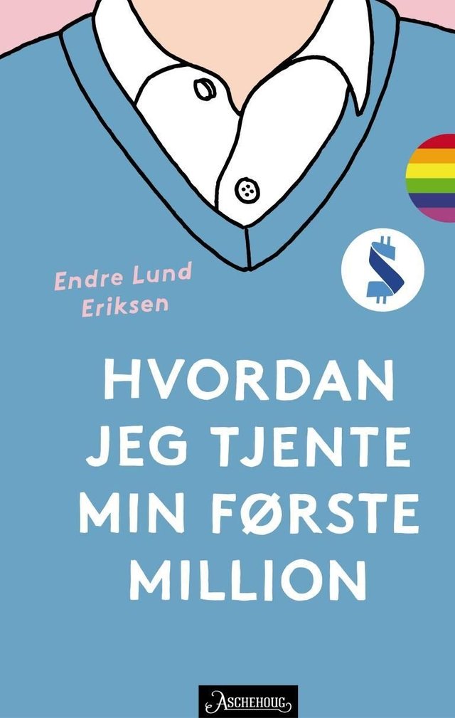 "Hvordan jeg tjente min første million" av Endre Lund Eriksen