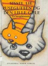 Pusegutten og den lille gule - en bæsjehistorie