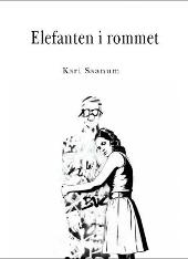 "Elefanten i rommet roman" av Kari Saanum