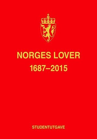 Norges lover - 1687-2015 : studentutgave