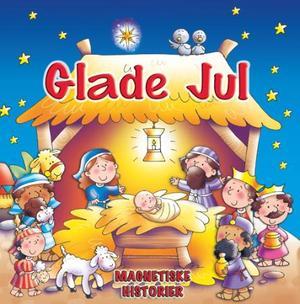 "Glade jul - magnetiske historier" av Tim Dowley