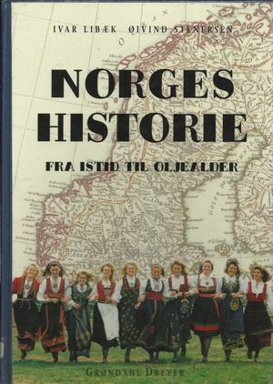 "Norges historie - fra istid til oljealder" av Ivar Libæk