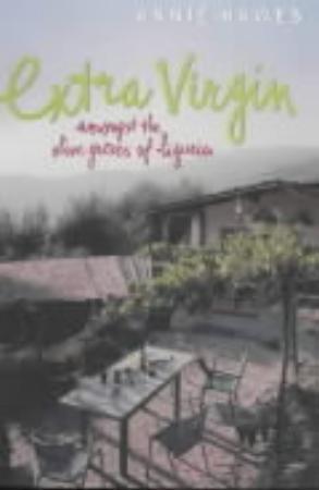 "Extra virgin - amongst the olive groves of Liguria" av Annie Hawes