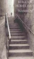 "Skammen roman" av Bergljot Hobæk Haff